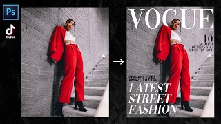 HOW TO MAKE YOUR OWN VOGUE COVER  TIKTOK VOGUE CHALLENGE  EASY TUTORIAL 2020 [upl. by Fillbert]