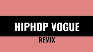 X E R T  HIPHOP VOGUE REMIX [upl. by Idonah230]