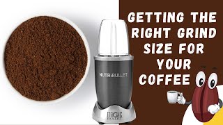 How To Grind Coffee Beans In Nutribullet Different Grind Sizes [upl. by Ellennej]