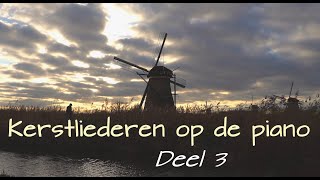 Kerstliederen op de piano  Deel 3 [upl. by Aserehtairam608]