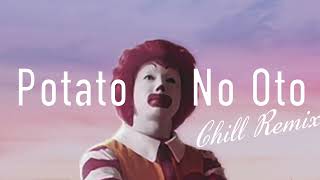 マックのポテト音  Chill REMIX [upl. by Dryfoos193]