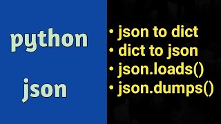 Python Json  Json loads  Json dumps  Dictionary [upl. by Douville]