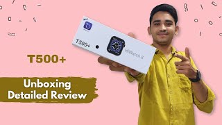 T500 Plus Smart Watch Unboxing amp Review  T500 Detail Review  Series 6 Apple Watch  GJ Tech [upl. by Godard346]