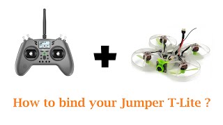 How to bind your Jumper TLite to a Receiver Moblite 7  Betaflight [upl. by Suilienroc]