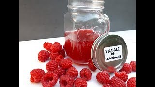 Comment faire son vinaigre de framboises [upl. by Aimac]