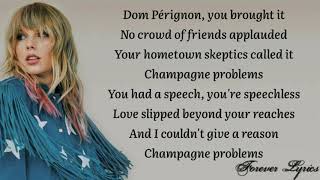 Taylor Swift Champagne Problems Lyrics [upl. by Klinger]