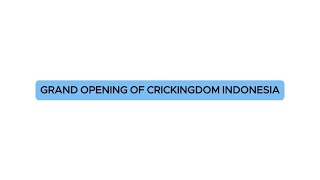 Grand Opening of Crickingdom Indonesia [upl. by Ytiak]