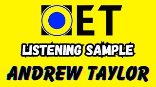 ANDREW TAYLOR OET listening test updated 2020 with answers [upl. by Hnaht447]