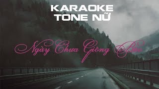 KARAOKE  NGÀY CHƯA GIÔNG BÃO  TONE NỮ  BEAT CHUẨN  BÙI LAN HƯƠNG [upl. by Vincents]