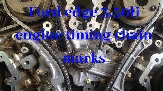 FORD EDGE 35L ENGINE TIMING CHAIN MAKES [upl. by Russia]