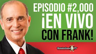 Episodio 2000 ¡EN VIVO Con Frank Suárez [upl. by Saisoj]