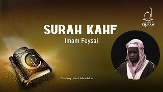 Surah AlKahf  Imam Feysal  Full Surah With Arabic Text and Highlights [upl. by Notsrik552]