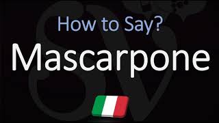 How to Pronounce Mascarpone CORRECTLY [upl. by Lauer]