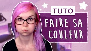 Comment faire sa couleur de cheveux   TUTO Décoloration amp Coloration [upl. by Aremus]