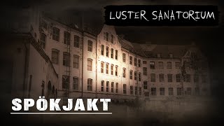 Spökjakt  Harastølen Luster Sanatorium [upl. by Roi]