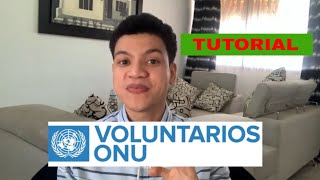 Como hacer VOLUNTARIADO internacional REMUNERADO 2021 gratis ONU [upl. by Joelly]