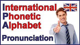 International Phonetic Alphabet IPA  English Pronunciation [upl. by Karin]