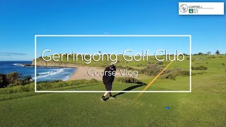 Gerringong Golf Club Course Vlog [upl. by Ardeth]