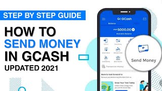 How to SEND MONEY in GCASH  Updated 2021  Step by Step for Beginners [upl. by Anni]