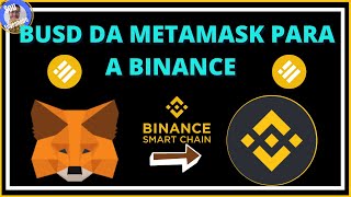 COMO ENVIAR BUSD DA METAMASK PARA A BINANCE [upl. by Randee]