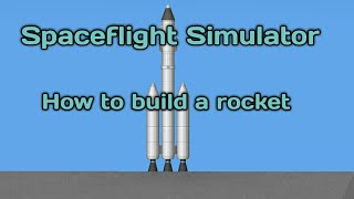 Space Flight Simulator  How to build a rocket [upl. by Aseiram]