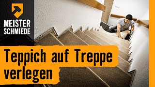 Teppich auf Treppe verlegen  HORNBACH Meisterschmiede [upl. by Eldoree772]