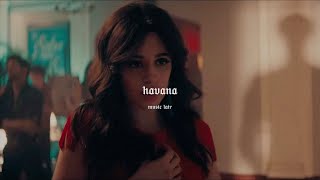 camila cabello  havana ft young thug slowed  reverb [upl. by Federica946]