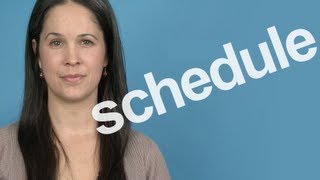 How to Pronounce Schedule  American English [upl. by Donatelli94]