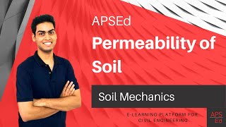 Permeability of Soil  Soil Mechanics  APSEd [upl. by Opiuuk448]