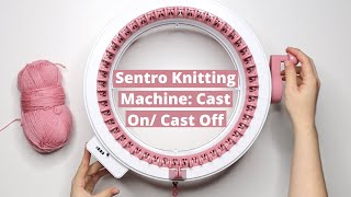 Sentro Knitting Machine Cast On Cast Off Best Yarn To Use and Features [upl. by Vano]