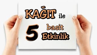 KAĞIT ile Yapılacak 5 Basit Etkinlik  PAPER Crafts [upl. by Euridice]