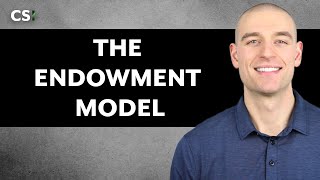 The Endowment Model [upl. by Tiphane]