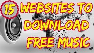 Best 15 Websites To Download Free Music [upl. by Rochelle]