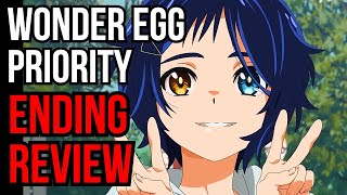 Wonder Egg Priority Ending Review A Remarkable Anime Meets An Unremarkable End [upl. by Rolandson31]