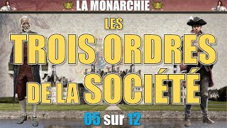 Monarchie  05 Les 3 ordres de la société [upl. by Adnima409]