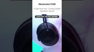 Melomania P100 Sound Sample [upl. by Oyam]