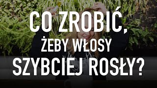 Co zrobić żeby włosy szybciej rosły [upl. by Edwyna]