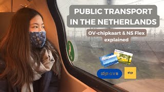 PUBLIC TRANSPORT IN THE NETHERLANDS  OV chipkaart amp NS Flex explained  Amsterdam budget tips [upl. by Eerised]