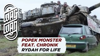 POPEK MONSTER FEAT CHRONIK  RYDAH FOR LIFE OFFICIAL VIDEO [upl. by Knipe]