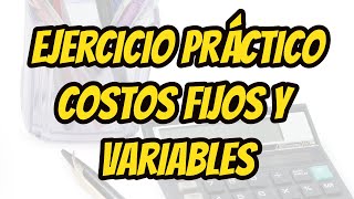 Costos Fijos y Variables [upl. by Nylasor308]