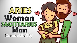 Aries Woman and Sagittarius Man Compatibility [upl. by Ermengarde]