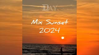 Mix Sunset 2024  DJ LAY [upl. by Nakeber]