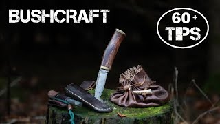 60 Bushcraft Skills amp Survival Tips [upl. by Ennaoj]