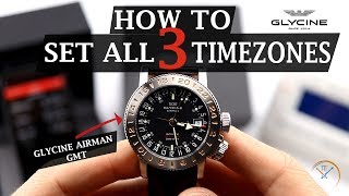 How to Set All THREE Timezones on a Glycine Airman GMT Watch [upl. by Gnouv]