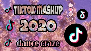 TikTok Mashup 2020 dance craze [upl. by Nylaj]