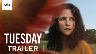 Tuesday  Official Trailer HD  A24 [upl. by Line41]