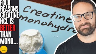 4 Reasons Creatine HCL is better than Monohydrate [upl. by Eseuqram201]