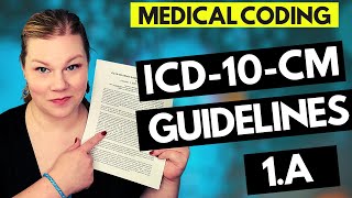 MEDICAL CODING ICD10CM GUIDELINES LESSON  1A  Coder explanation and examples for 2021 [upl. by Sion419]