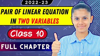 Pair of Linear Equations in Two Variables Class 10  Class 10 Maths Chapter 3 [upl. by Balch16]