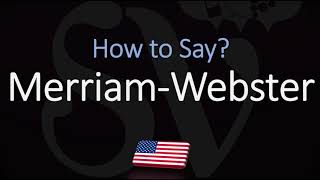 How to Pronounce Merriam Webster CORRECTLY [upl. by Sergei]